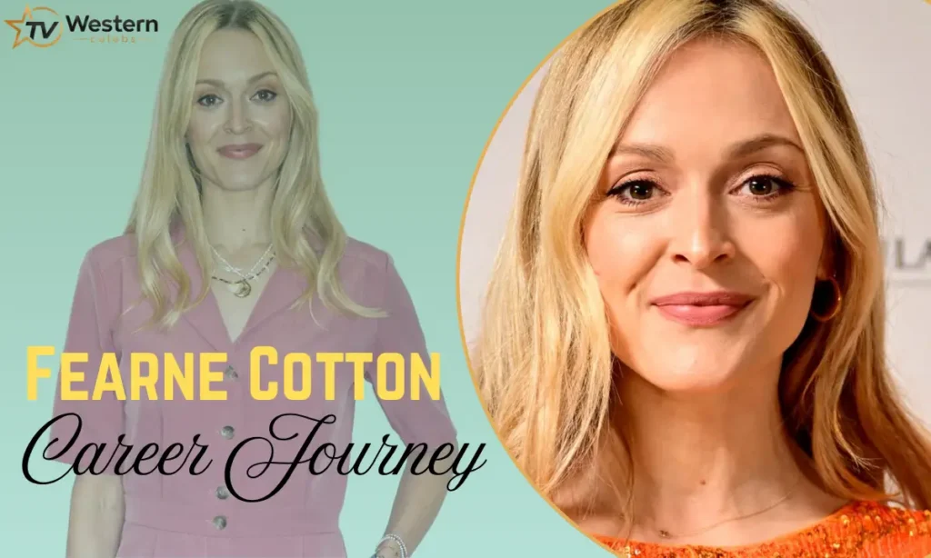 Fearne Cotton Television Career