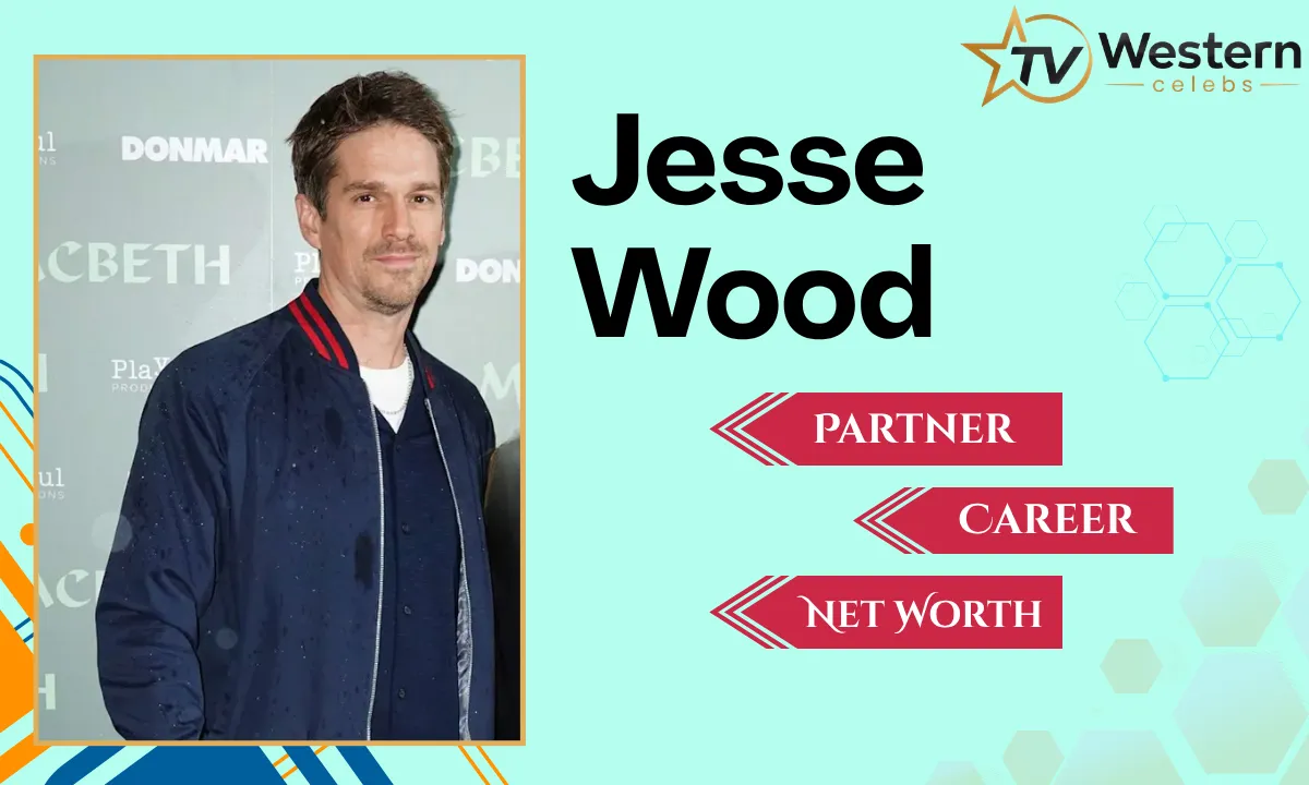 Who Is Jesse Wood Partner? Everything About His Current Relationship