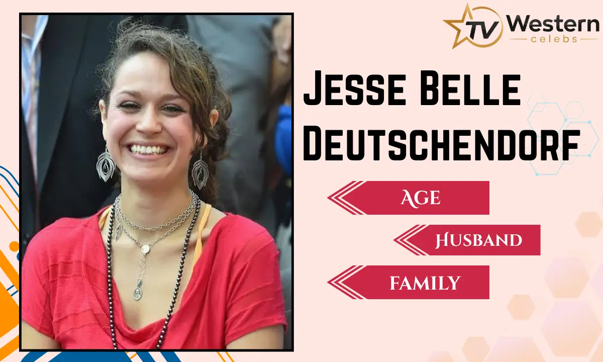 Jesse Belle Deutschendorf: Biography, Age, Family, Career, Net Worth & More
